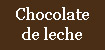 ChocoLeche